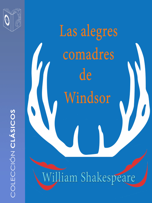 Title details for Las alegres esposas de Windsor--Dramatizado by William Shakespeare - Wait list